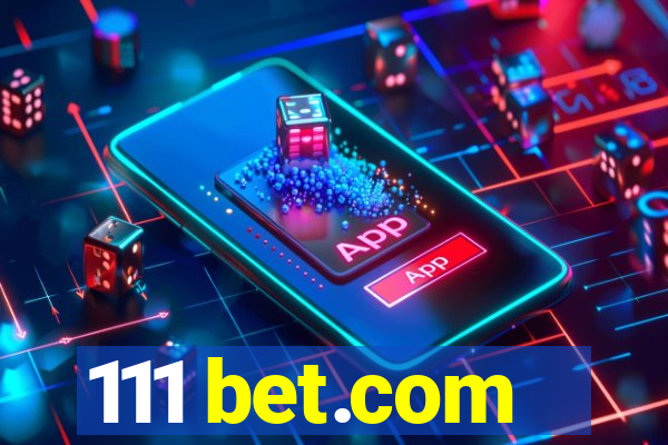 111 bet.com